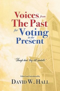 portada Voices from the Past for Voting in the Present (in English)