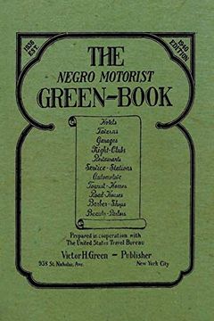 portada The Negro Motorist Green-Book: 1940 Facsimile Edition (en Inglés)
