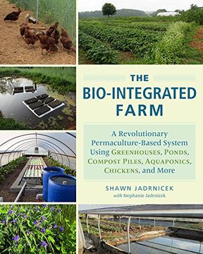 portada The Bio-Integrated Farm and Home (en Inglés)