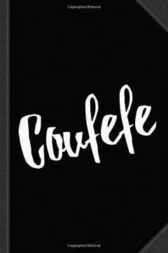 portada Coufefe Journal Not: Blank Lined Ruled for Writing 6x9 120 Pages 