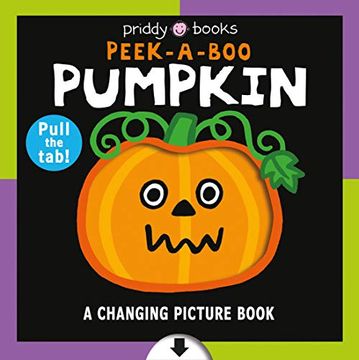 portada A Changing Picture Book. Peek a boo Pumpkin 