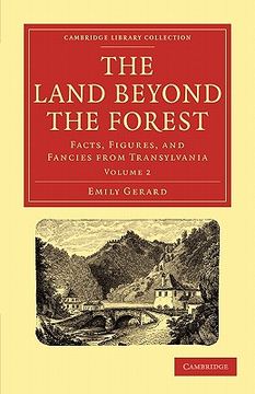 portada The Land Beyond the Forest 2 Volume Paperback Set: The Land Beyond the Forest: Volume 2 Paperback (Cambridge Library Collection - Travel, Europe) (en Inglés)