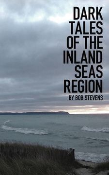 portada Dark Tales of the Inland Seas Region (en Inglés)