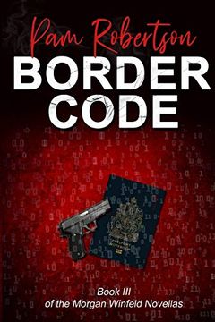 portada Border Code: Book iii of the Morgan Winfeld Novellas (in English)