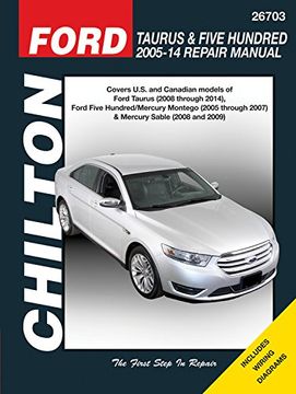 portada Ford Taurus & Five Hundred 2005-14 Repair Manual: Covers U. S. And Canadian Models of Ford Taurus (2008 Through 2014), Ford Five Hundred (en Inglés)