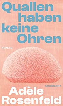 portada Quallen Haben Keine Ohren: Roman | ein Kraftvoll Poetischer Tauchgang in die Welt der Gehörlosen (en Alemán)