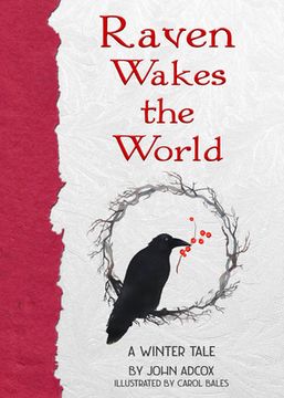 portada Raven Wakes the World: A Winter Tale (en Inglés)