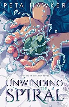 portada Unwinding the Spriral (Union) (en Inglés)