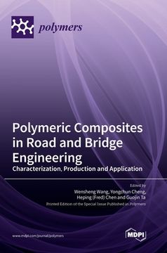 portada Polymeric Composites in Road and Bridge Engineering: Characterization, Production and Application