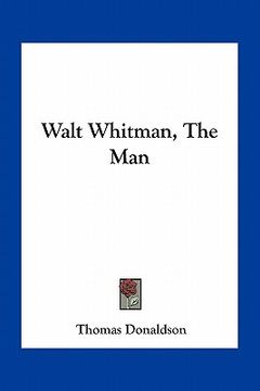 portada walt whitman, the man (in English)