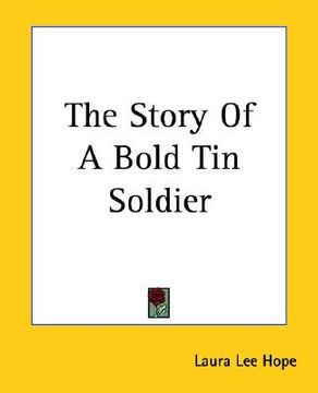 portada the story of a bold tin soldier (in English)