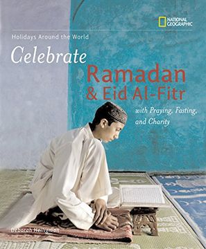 portada Celebrate Ramadan and eid Al-Fitr: With Praying, Fasting, and Charity (Holidays Around the World) 