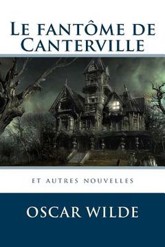 portada Le fantôme de Canterville et autres nouvelles (in French)