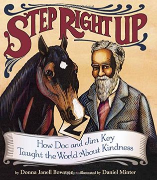 portada Step Right Up: How Doc and Jim Key Taught the World about Kindness