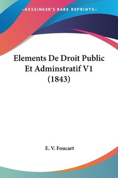 portada Elements De Droit Public Et Adminstratif V1 (1843) (in French)