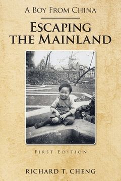 portada A Boy from China: Escaping the Mainland (en Inglés)