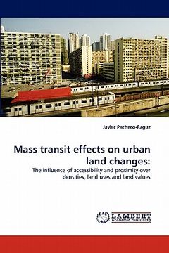 portada mass transit effects on urban land changes (in English)