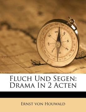 portada fluch und segen: drama in 2 acten (en Inglés)