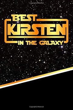 portada Best Kirsten in the Galaxy: Draw and Write Journal Writing Drawing Not Featuring 120 Pages 6"X9" 
