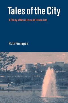 portada Tales of the City: A Study of Narrative and Urban Life (en Inglés)