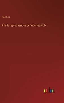 portada Allerlei sprechendes gefiedertes Volk (en Alemán)