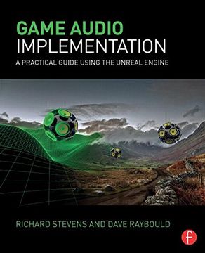 portada Game Audio Implementation: A Practical Guide Using the Unreal Engine