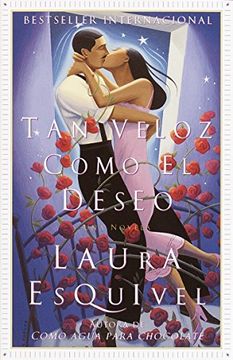 portada Tan Veloz Como el Deseo: Una Novela (in Spanish)