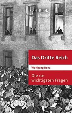 portada Die 101 Wichtigsten Fragen: Das Dritte Reich (Beck Paperback) (in German)