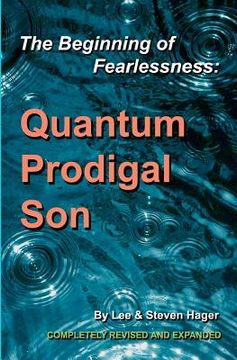 portada the beginning of fearlessness: quantum prodigal son (en Inglés)