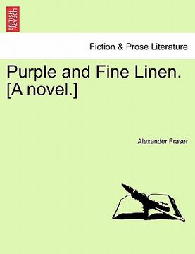 portada purple and fine linen. [a novel.] (en Inglés)
