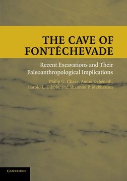 portada The Cave of Fontechevade: Recent Excavations and Their Paleoanthropological Implications 