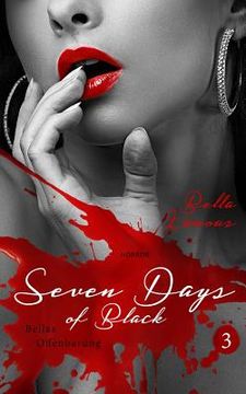 portada Seven Days of Black 3: Belles Offenbarung (en Alemán)