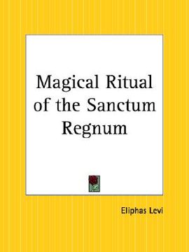 portada magical ritual of the sanctum regnum
