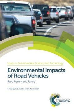 portada Environmental Impacts of Road Vehicles: Past, Present and Future (Issues in Environmental Science and Technology) 