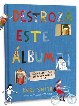 portada Destroza Este Álbum (Libros Ilustrados) (in Spanish)