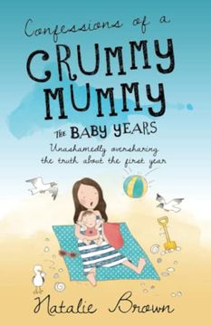 portada Confessions of a Crummy Mummy - the Baby Years (in English)