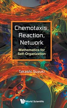 portada Chemotaxis, Reaction, Network: Mathematics for Self-Organization (in English)