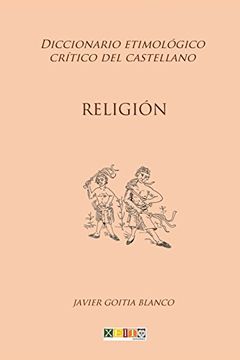 portada Religión: Diccionario Etimológico Crítico del Castellano: Volume 16 (in Spanish)
