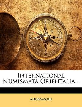 portada international numismata orientalia... (en Inglés)