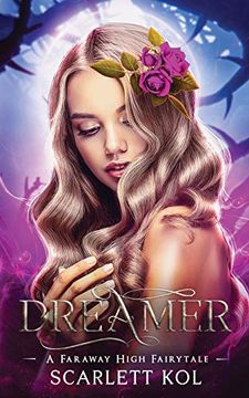 portada Dreamer: A Faraway High Fairytale (Faraway High Fairytales) (en Inglés)