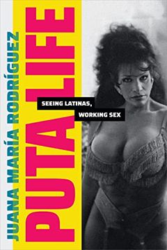 portada Puta Life: Seeing Latinas, Working sex (Paperback) (en Inglés)