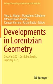 portada Developments in Lorentzian Geometry: Gelocor 2021, Cordoba, Spain, February 1-5