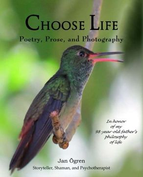 portada Choose Life: Poetry, Prose and Photography