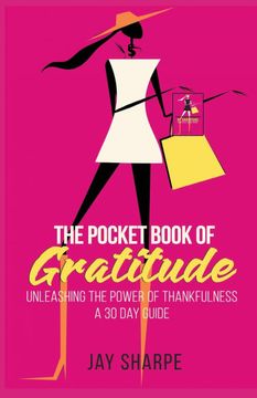 portada The Pocket Book of Gratitude: Unleashing the Power of Thankfulness - a 30 day Guide (en Inglés)