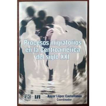 portada Procesos Migratorios en la Centroamerica del Siglo xxi