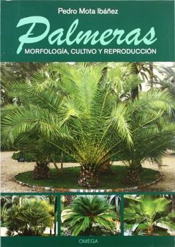 portada Palmeras: Morfología, Cultivo y Reproducción