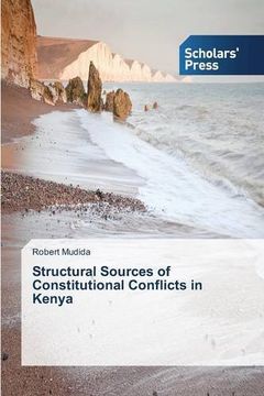 portada Structural Sources of Constitutional Conflicts in Kenya