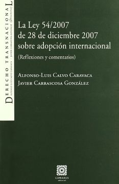 La ley 54/2007 de 28 de diciembre 2007 sobre adopcion internacional