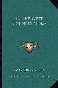 portada in the west country (1885) (en Inglés)