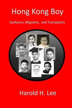 portada Hong Kong Boy: Seafarers, Migrants, and Transplants (en Inglés)